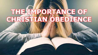 Motivacional Cristão Why is Christian obedience important?