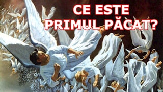 Primul păcat, ce este?