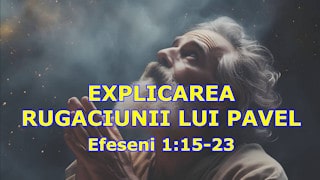 Explicația rugăciunii lui Pavel